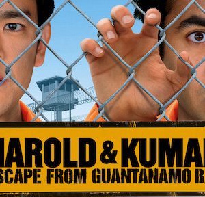 Harold & Kumar Thoát Khỏi Ngục Guantanamo