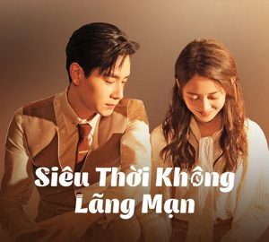 Siêu Thời Không Lãng Mạn